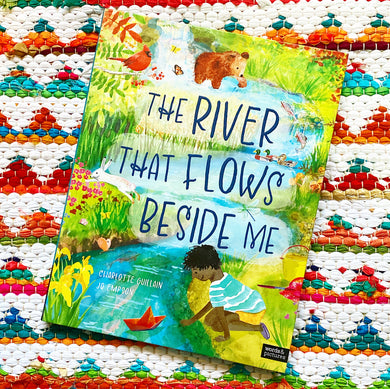 The River That Flows Beside Me | Charlotte Guillain, Empson