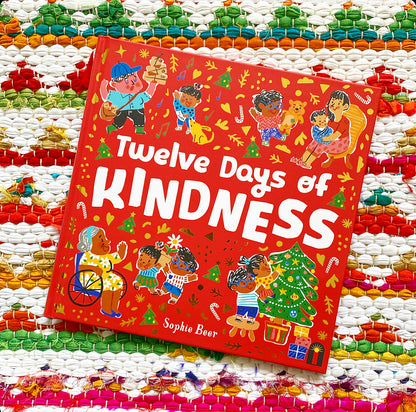 The Twelve Days of Kindness | Sophie Beer (Author)