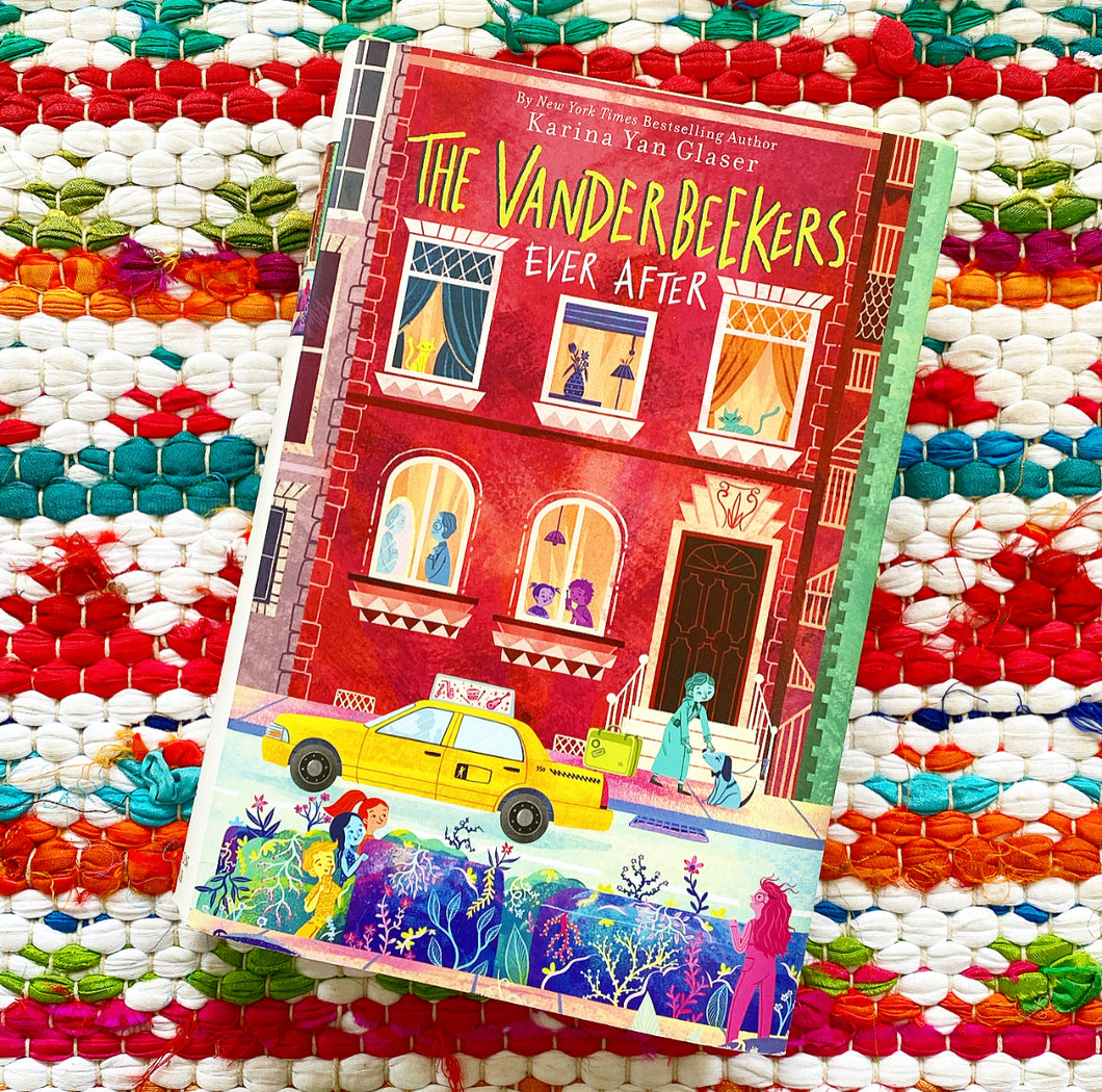 The Vanderbeekers Ever After (Vanderbeekers #7) | Karina Yan Glaser