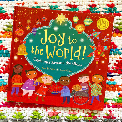 Joy to the World!: Christmas Around the Globe | Kate Depalma, Fatus