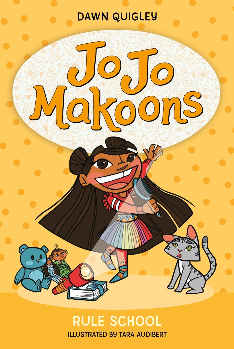 Jo Jo Makoons: Rule School | Dawn Quigley (Author) + Tara Audibert (Illustrator)