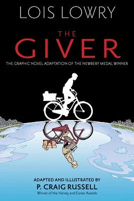 The Giver Graphic Novel (Giver Quartet #1) | Lois Lowry