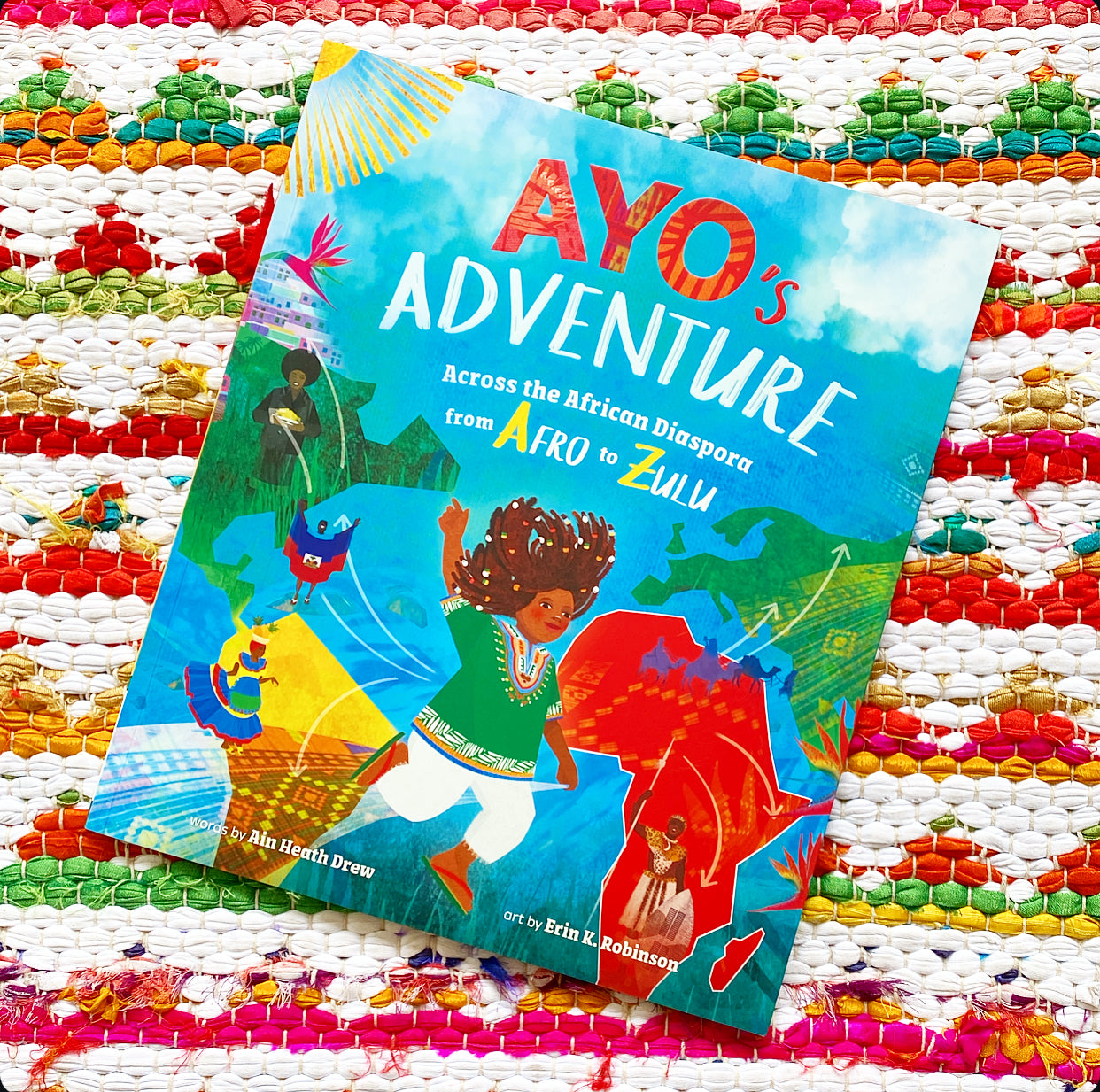 Ayo's Adventure: Across the African Diaspora from Afro to Zulu | Ain Heath Drew