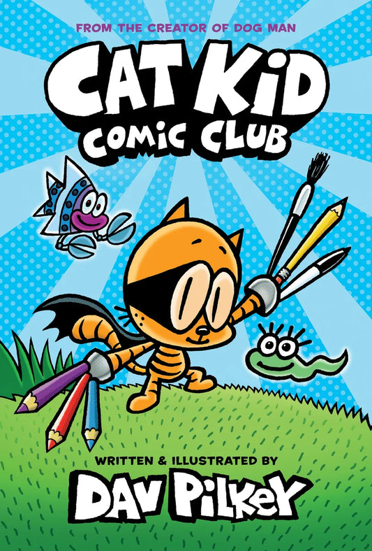 Cat Kid Comic Club | Dav Pilkey