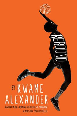 Rebound [paperback] | Kwame Alexander