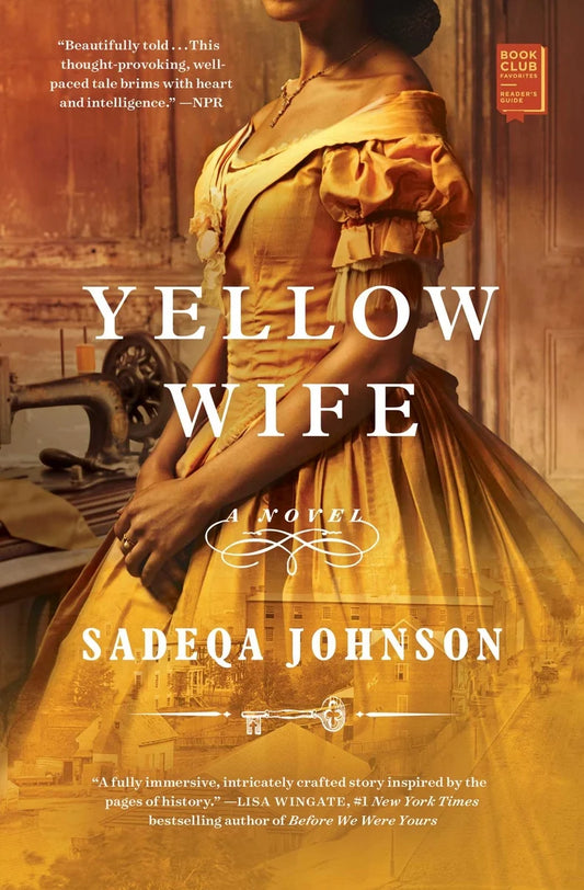 Yellow Wife A Novel | Sadeqa Johnson (Author)