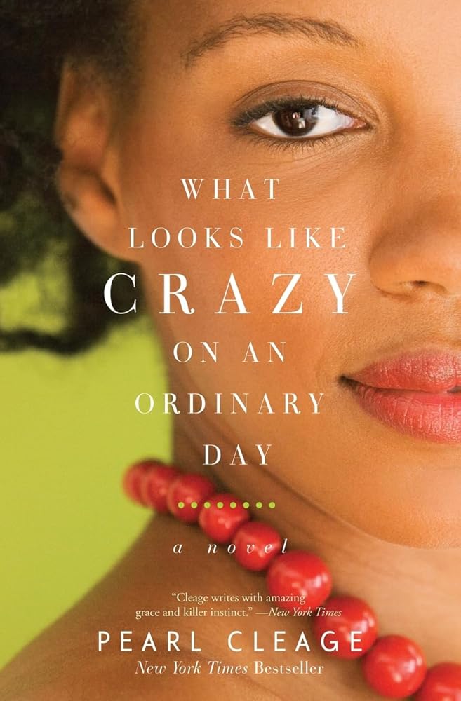 What Looks LIke Crazy On an Ordinary Day: A Sensual, Life-Affirming Novel of Family, Community, and Unexpected Love (Idlewild, 1) cover image