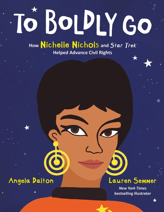 To Boldly Go: How Nichelle Nichols and Star Trek Helped Advance Civil Rights | Angela Dalton