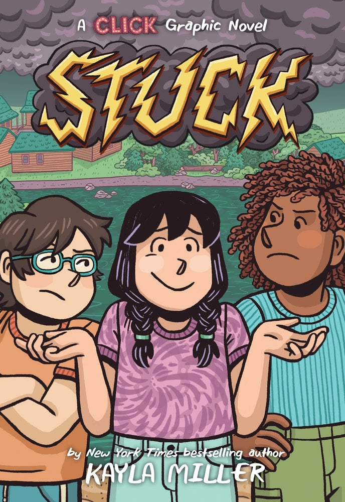 Stuck (A Click Graphic Novel #7) | Kayla Miller (Author)