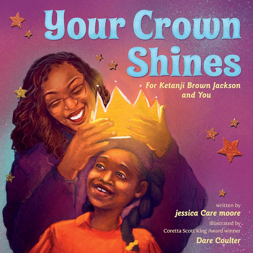 Your Crown Shines: For Ketanji Brown Jackson and You cover image