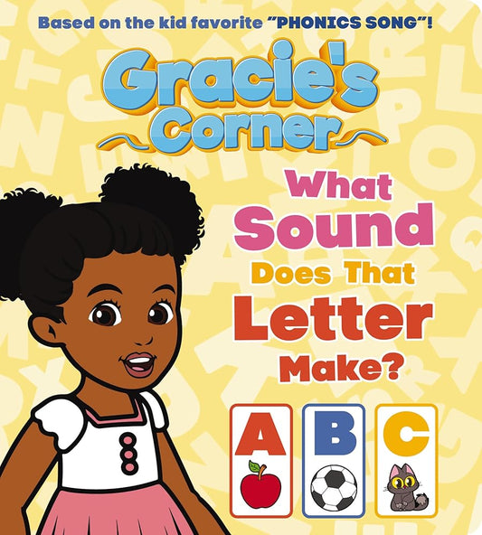 Gracie’s Corner: What Sound Does That Letter Make? cover image