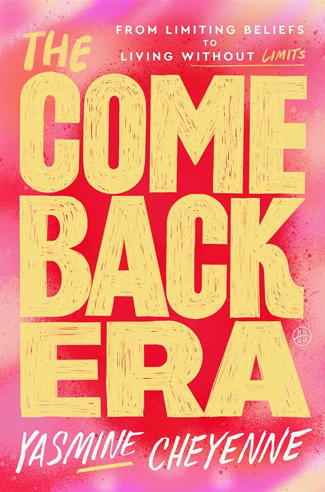 The Comeback Era: From Limiting Beliefs to Living Without Limits cover image