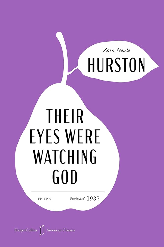 Their Eyes Were Watching God American Classics Edition: A Novel (HarperCollins American Classics) cover image
