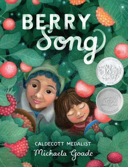 Berry Song (Caldecott Honor Book) | Michaela Goade