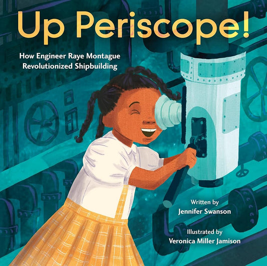 Up Periscope!: How Engineer Raye Montague Revolutionized Shipbuilding cover image