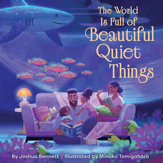 The World Is Full of Beautiful Quiet Things cover image