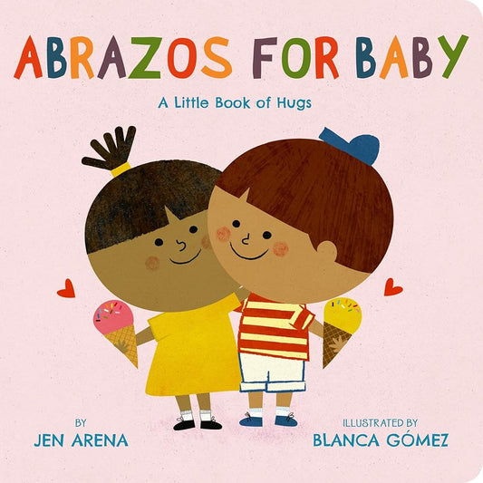 Abrazos for Baby: A Little Book of Hugs (Little Libros of Love, 3) cover image