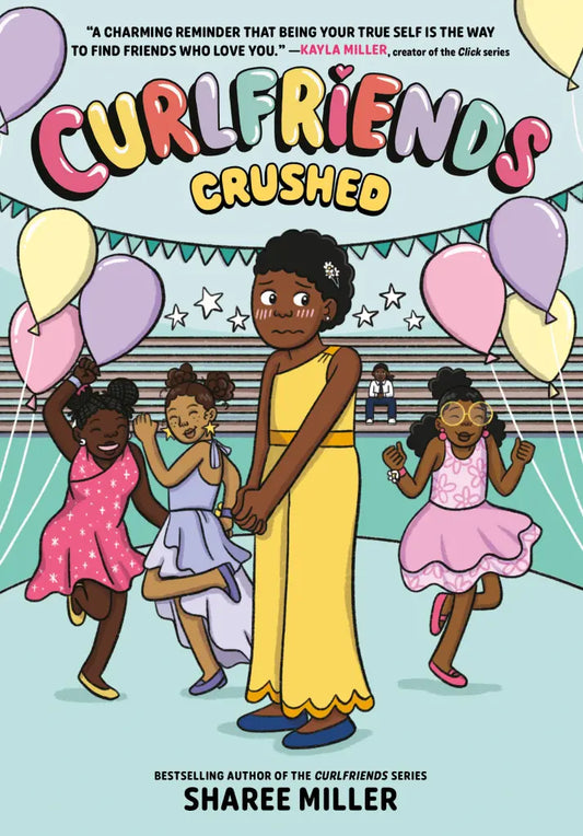 PREORDER | Curlfriends: Crushed (A Graphic Novel) by Sharee Miller | OUT Apr 27, 2027