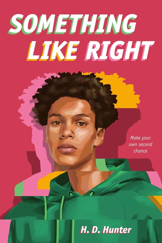 Something Like Right [SIGNED] | H. D. Hunter
