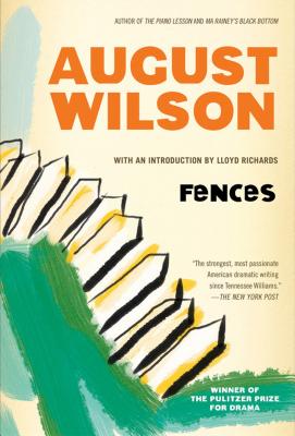 Fences | August Wilson