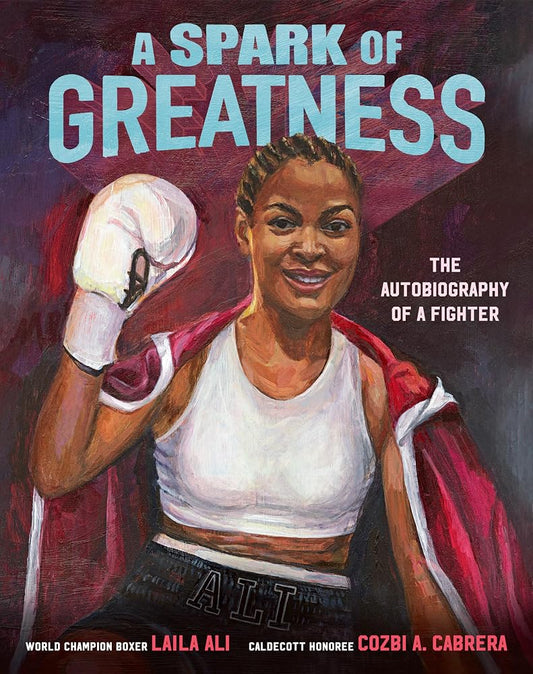 A Spark of Greatness: The Autobiography of a Fighter cover image