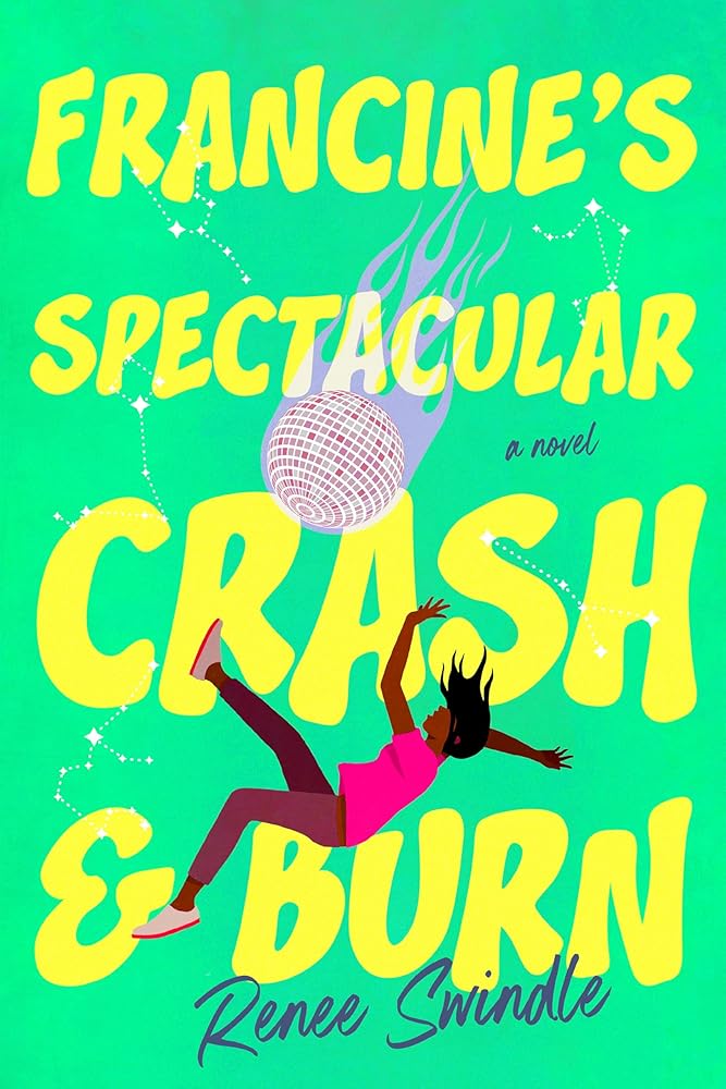Francine's Spectacular Crash and Burn: A Novel cover image