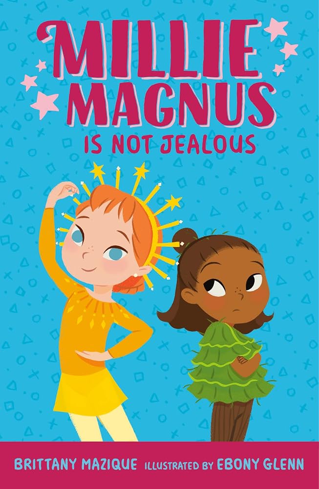 Millie Magnus Is NOT Jealous (Millie Magnus Chapter Books) cover image