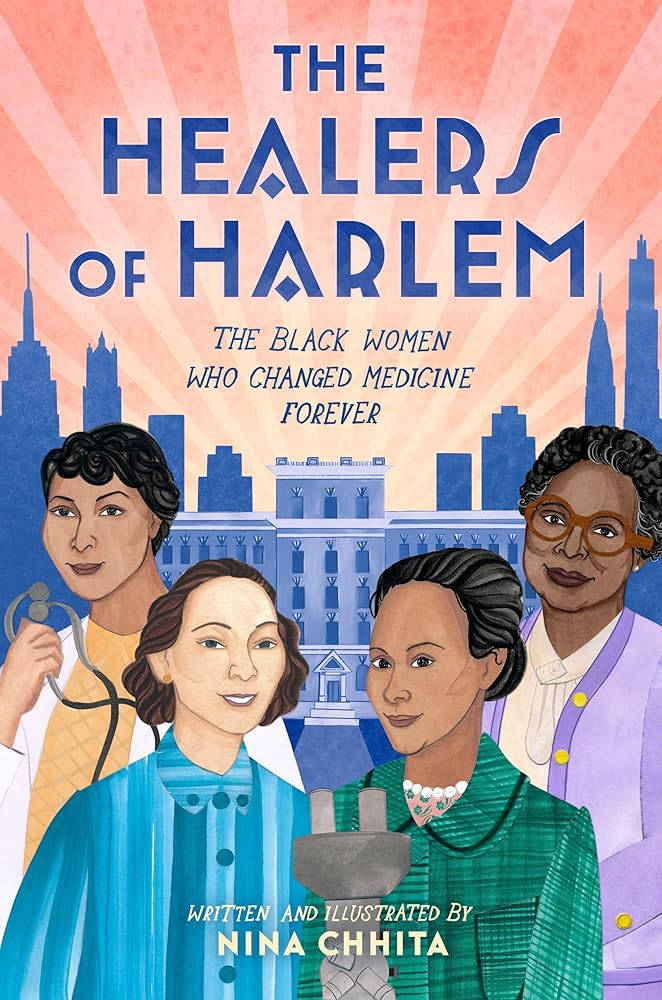 The Healers of Harlem: The Black Women Who Changed Medicine Forever cover image