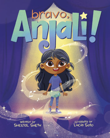 Bravo Anjali! | Sheetal Sheth + Lucia Soto