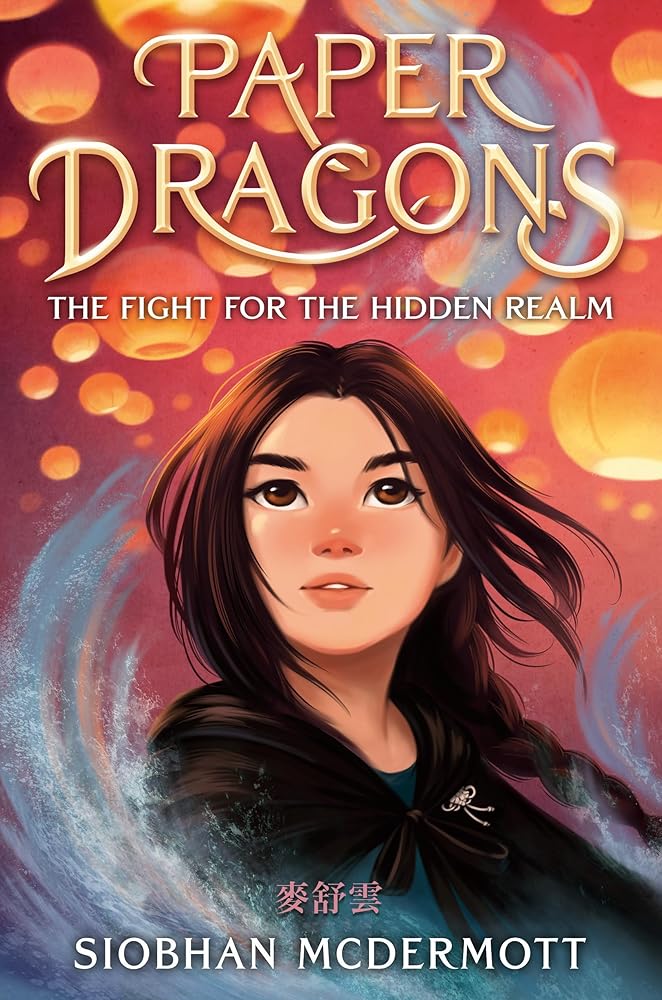 Paper Dragons: The Fight for the Hidden Realm cover image