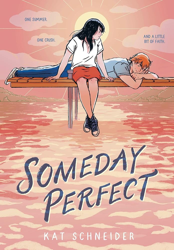 Someday Perfect: (A Graphic Novel) cover image
