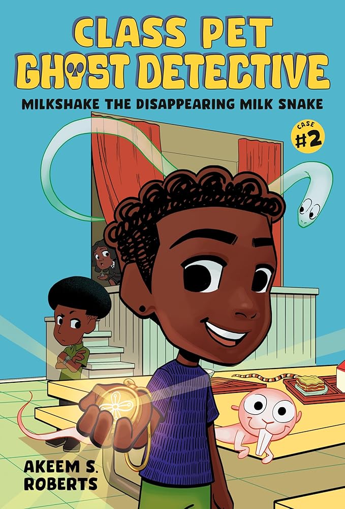 Milkshake the Disappearing Milk Snake: A Graphic Novel (Class Pet Ghost Detective) cover image