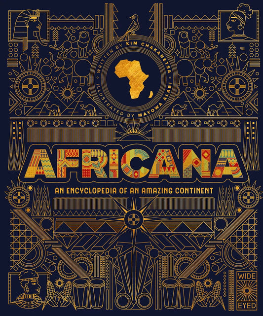 Africana: An Encyclopedia of an Amazing Continent | Kim Chakanetsa
