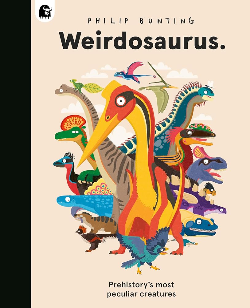 Weirdosaurus: Prehistory's Most Peculiar Dinosaurs cover image