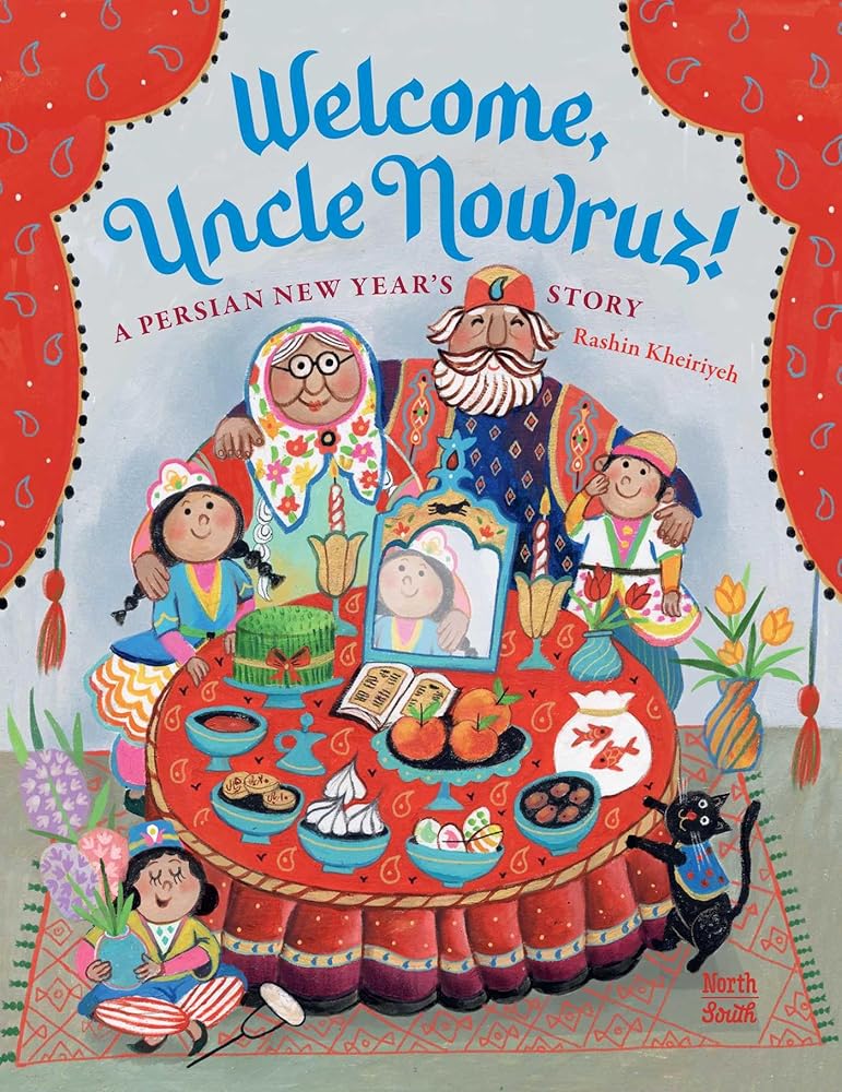 Welcome, Uncle Nowruz!: A Persian New Year's Story cover image