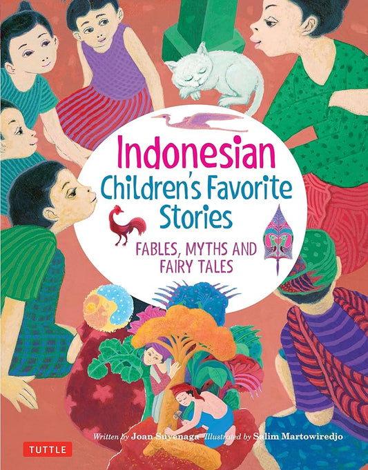 Indonesian Children's Favorite Stories: Fables, Myths and Fairy Tales (Favorite Children's Stories) cover image