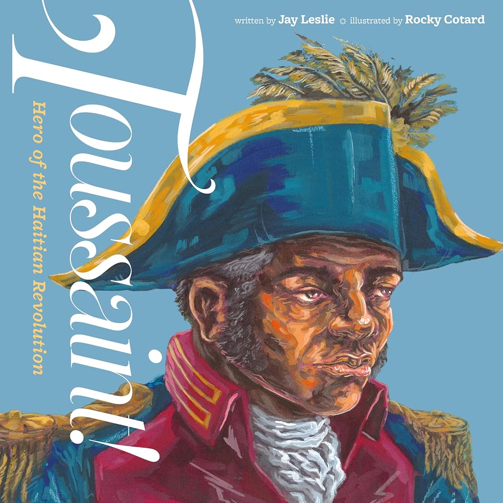 Toussaint!: Hero of the Haitian Revolution cover image