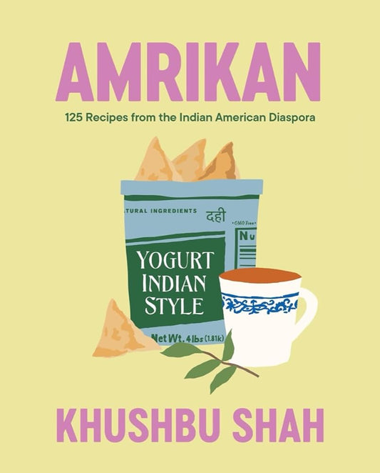 Amrikan: 125 Recipes from the Indian American Diaspora cover image