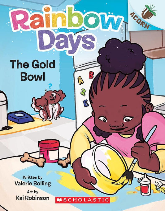 The Gold Bowl: An Acorn Book (Rainbow Days #2) cover image