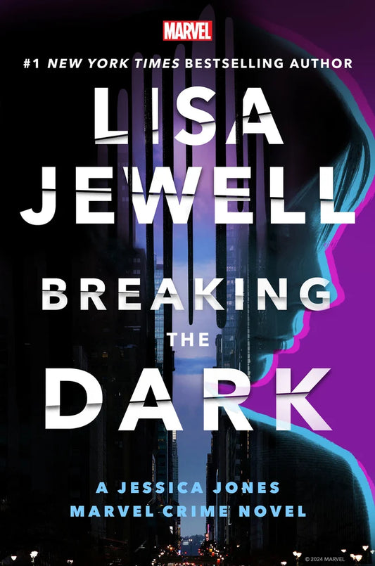 Breaking the Dark: A Jessica Jones Marvel Crime Novel (Marvel Crime) [SIGNED] | Lisa Jewell