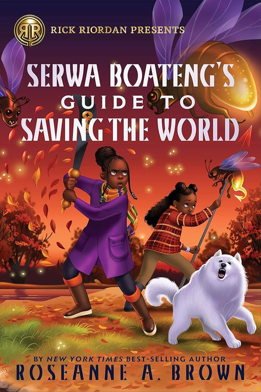 Rick Riordan Presents: Serwa Boateng's Guide to Saving the World cover image