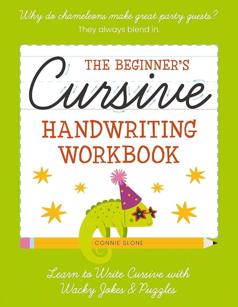 The Beginner's Cursive Handwriting Workbook: Learn to Write Cursive with Wacky Jokes and Puzzles cover image