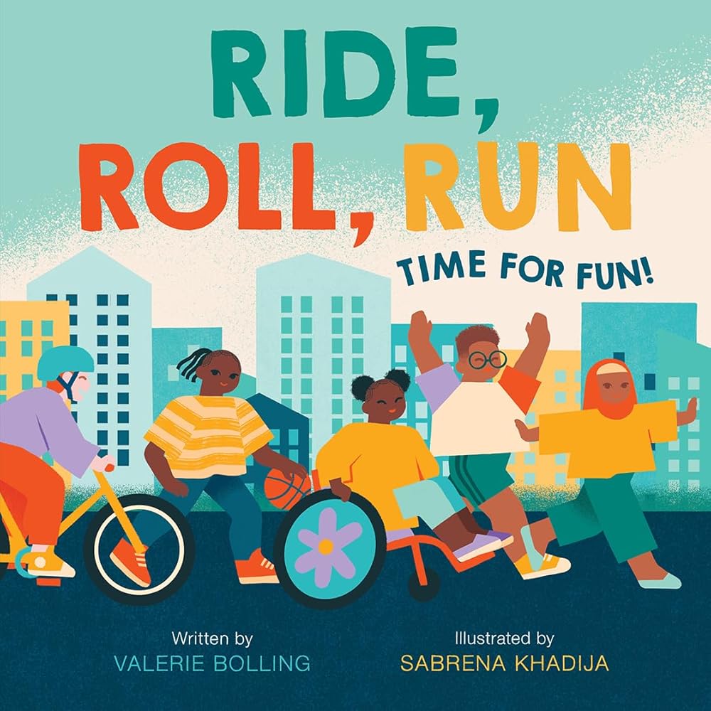 Ride, Roll, Run: Time for Fun! (A Fun in the City Book) cover image