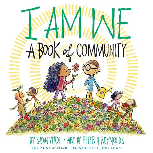 I Am We: A Book of Community (A Picture Book) (I Am Books) cover image