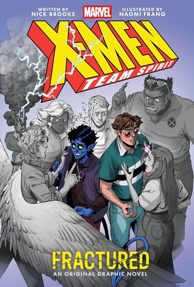 Fractured (X-Men Team Spirit Book 1): A Graphic Novel cover image