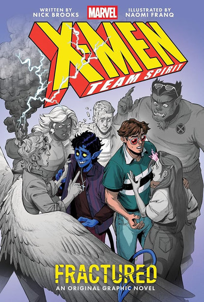 Fractured (X-Men Team Spirit Book 1): A Graphic Novel cover image
