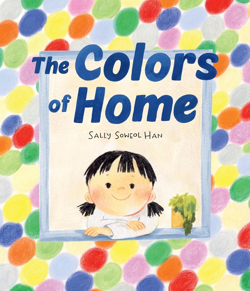 The Colors of Home: A Picture Book cover image