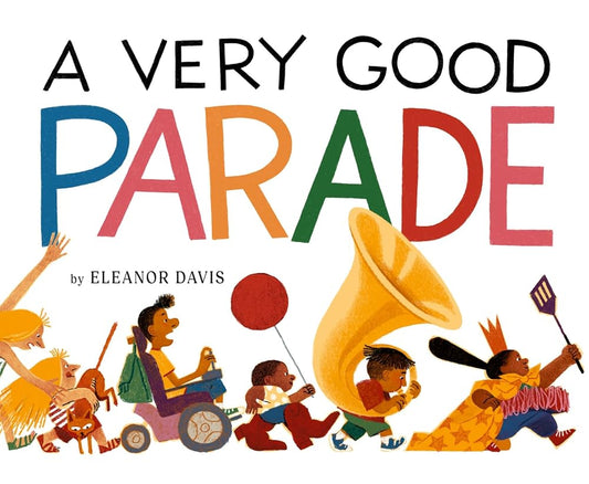 A Very Good Parade: A Picture Book cover image