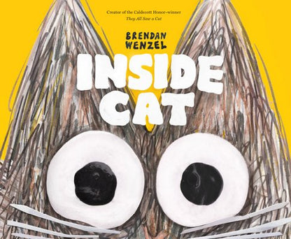 Inside Cat | Brendan Wenzel
