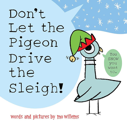 Don't Let the Pigeon Drive the Sleigh! cover image